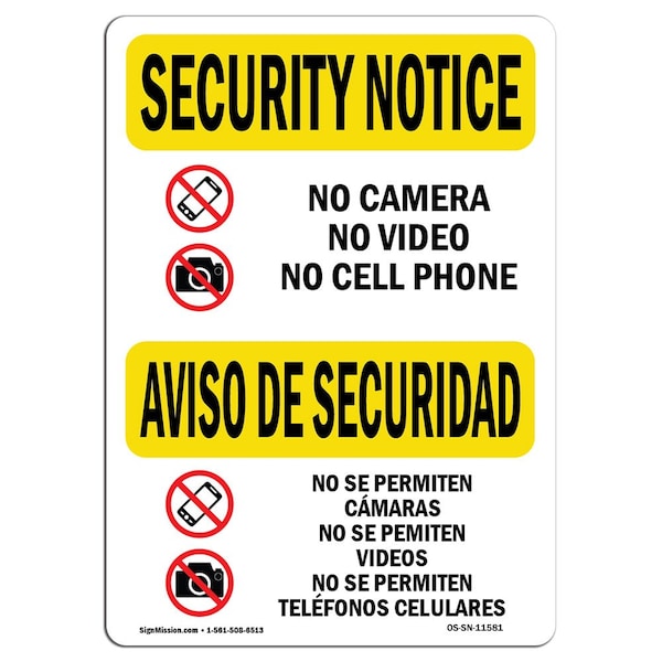 Safety Sign, OSHA SECURITY NOTICE, 18" Height, 24" Width, No Camera Video Cell Bilingual, Landscape